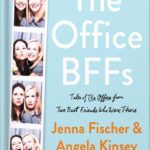 خرید و دانلود نسخه کامل کتاب The Office BFFs: Tales of The Office from Two Best Friends Who Were There by Jenna Fischer
