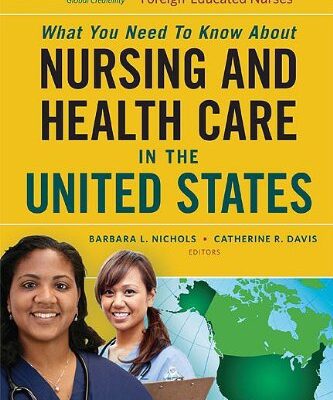 خرید و دانلود نسخه کامل کتاب The Official Guide for Foreign-Educated Nurses: What You Need to Know about Nursing and Health Care in the United States