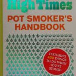 خرید و دانلود نسخه کامل کتاب The Official High Times Pot Smoker’s Handbook: Featuring 420 Things to Do When You’re Stoned