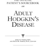 خرید و دانلود نسخه کامل کتاب The Official Patient’s Sourcebook on Adult Hodgkin’s Disease: A Revised and Updated Directory for the Internet Age