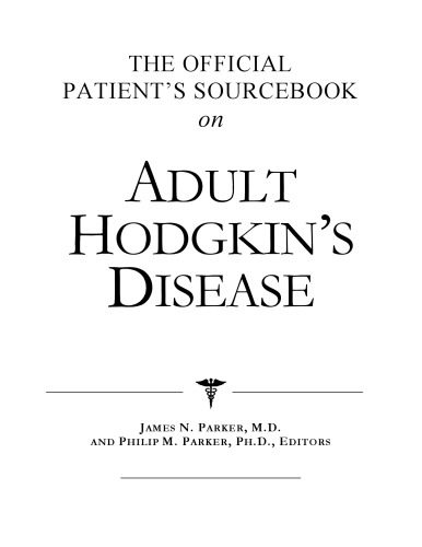 خرید و دانلود نسخه کامل کتاب The Official Patient’s Sourcebook on Adult Hodgkin’s Disease: A Revised and Updated Directory for the Internet Age_68b9830b4e80f.jpeg خرید و دانلود نسخه کامل کتاب The Official Patient’s Sourcebook on Adult Hodgkin’s Disease: A Revised and Updated Directory for the Internet Age