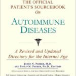 خرید و دانلود نسخه کامل کتاب The Official Patient’s Sourcebook on Autoimmune Diseases: A Revised and Updated Directory for the Internet Age