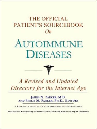 خرید و دانلود نسخه کامل کتاب The Official Patient’s Sourcebook on Autoimmune Diseases: A Revised and Updated Directory for the Internet Age_68b98422d5e13.jpeg خرید و دانلود نسخه کامل کتاب The Official Patient’s Sourcebook on Autoimmune Diseases: A Revised and Updated Directory for the Internet Age