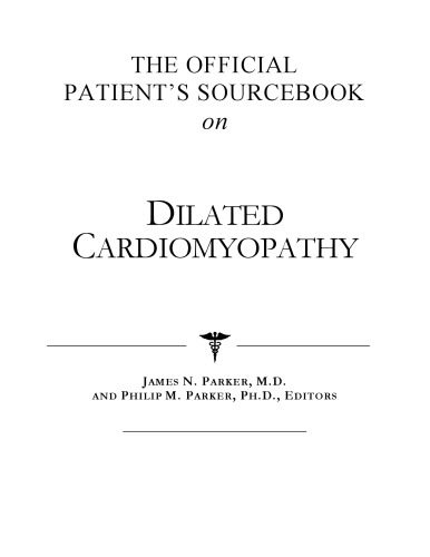 خرید و دانلود نسخه کامل کتاب The Official Patient’s Sourcebook on Dilated Cardiomyopathy_68ba9fa07f9be.jpeg خرید و دانلود نسخه کامل کتاب The Official Patient’s Sourcebook on Dilated Cardiomyopathy