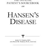 خرید و دانلود نسخه کامل کتاب The Official Patient’s Sourcebook on Hansen’s Disease: A Revised and Updated Directory for the Internet Age