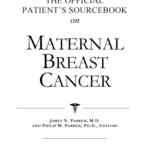 خرید و دانلود نسخه کامل کتاب The Official Patient’s Sourcebook on Maternal Breast Cancer: A Revised and Updated Directory for the Internet Age
