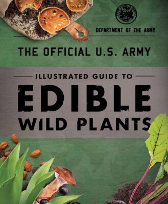 خرید و دانلود نسخه کامل کتاب The Official U.S. Army Illustrated Guide to Edible Wild Plants