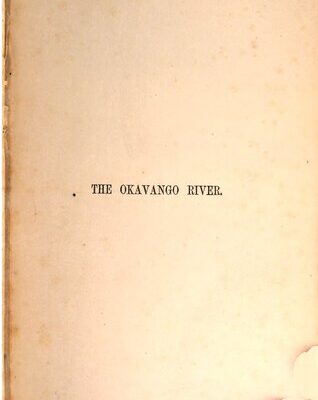 خرید و دانلود نسخه کامل کتاب The Okavango River : A Narrative of Travel, Exploration, and Adventure