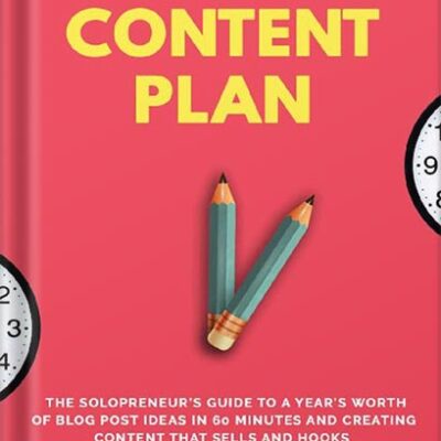 خرید و دانلود نسخه کامل کتاب The One Hour Content Plan: The Solopreneur’s Guide to a Year’s Worth of Blog Post Ideas in 60 Minutes and Creating Content That Hooks and Sells by Meera Kothand