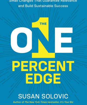 خرید و دانلود نسخه کامل کتاب The One Percent Edge – Small Changes That Guarantee Relevance and Build Sustainable Success