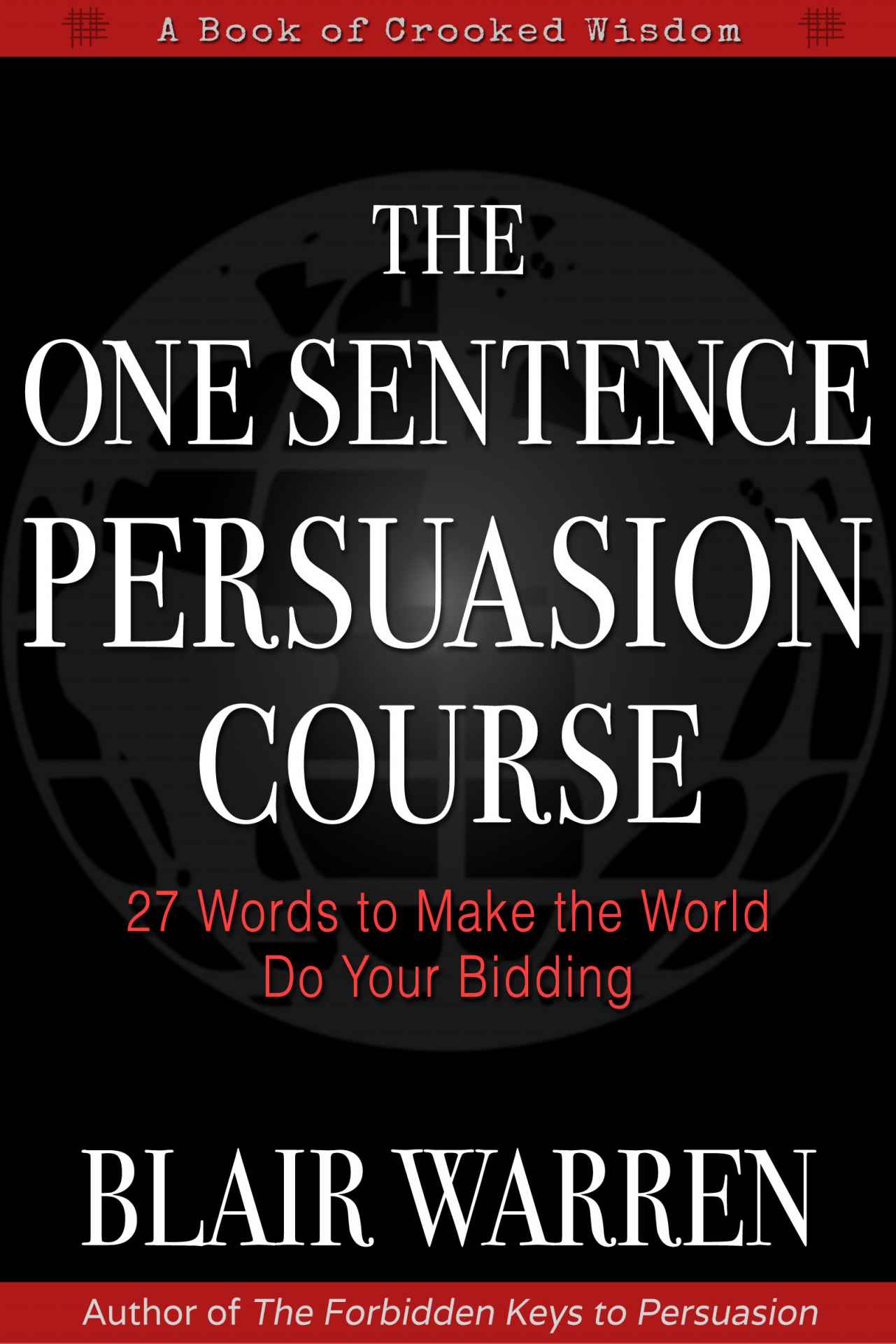 خرید و دانلود نسخه کامل کتاب The One Sentence Persuasion Course: 27 Words to Make the World Do Your Bidding_68cc4173cc37c.jpeg خرید و دانلود نسخه کامل کتاب The One Sentence Persuasion Course: 27 Words to Make the World Do Your Bidding