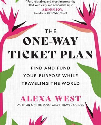 خرید و دانلود نسخه کامل کتاب The One-Way Ticket Plan: Find and Fund Your Purpose While Traveling the World