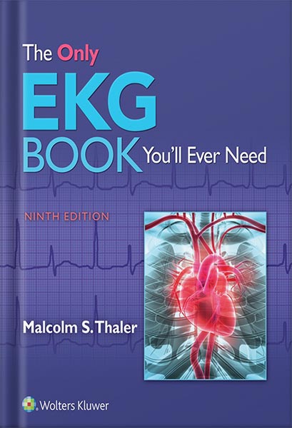 خرید و دانلود نسخه کامل کتاب The Only EKG Book You’ll Ever Need (Only Ekg Book Youll Ever Need) 9th Edition by Malcolm Thaler_68c11e5ec004e.jpeg خرید و دانلود نسخه کامل کتاب The Only EKG Book You’ll Ever Need (Only Ekg Book Youll Ever Need) 9th Edition by Malcolm Thaler