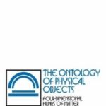 خرید و دانلود نسخه کامل کتاب The Ontology of Physical Objects: Four-Dimensional Hunks of Matter