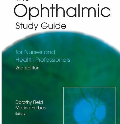 خرید و دانلود نسخه کامل کتاب The Ophthalmic Study Guide: For Nurses and Health Professionals
