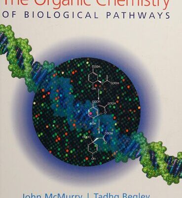 خرید و دانلود نسخه کامل کتاب The Organic Chemistry of Biological Pathways