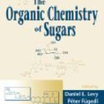 خرید و دانلود نسخه کامل کتاب The Organic Chemistry of Sugars