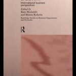 خرید و دانلود نسخه کامل کتاب The Organisation of the Firm: International Business Perspectives (Routledge Studies in Business Organisation and Networks, 6)