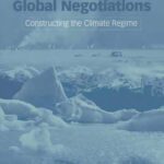 خرید و دانلود نسخه کامل کتاب The Organization of Global Negotiations: Constructing the Climate Change Regime