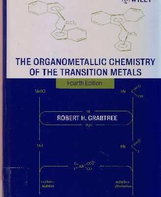 خرید و دانلود نسخه کامل کتاب The Organometallic Chemistry of the Transition Metals