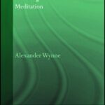خرید و دانلود نسخه کامل کتاب The Origin of Buddhist Meditation (Routledge Critical Studies in Buddhism – Oxford Centre for Buddhá)