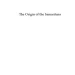 خرید و دانلود نسخه کامل کتاب The Origin of the Samaritans