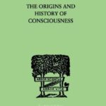 خرید و دانلود نسخه کامل کتاب The Origins And History Of Consciousness