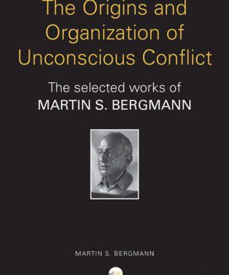 خرید و دانلود نسخه کامل کتاب The Origins and Organization of Unconscious Conflict: The Selected Works of Martin S. Bergmann