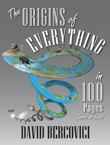 خرید و دانلود نسخه کامل کتاب The Origins of Everything in 100 Pages (More or Less)_68bc556299326.jpeg خرید و دانلود نسخه کامل کتاب The Origins of Everything in 100 Pages (More or Less)
