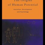 خرید و دانلود نسخه کامل کتاب The Origins of Human Potential: Evolution, Development and Psychology