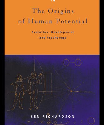 خرید و دانلود نسخه کامل کتاب The Origins of Human Potential: Evolution, Development and Psychology