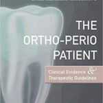 خرید و دانلود نسخه کامل کتاب The Ortho-Perio Patient: Clinical Evidence & Therapeutic Guidelines – Orginal Pdf