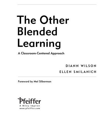خرید و دانلود نسخه کامل کتاب The Other Blended Learning: A Classroom-Centered Approach