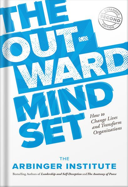 خرید و دانلود نسخه کامل کتاب The Outward Mindset: How to Change Lives and Transform Organizations by , The Arbinger Institute_68bf554f74545.jpeg خرید و دانلود نسخه کامل کتاب The Outward Mindset: How to Change Lives and Transform Organizations by , The Arbinger Institute