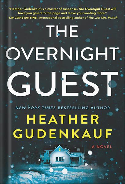 خرید و دانلود نسخه کامل کتاب The Overnight Guest: A Novel by Heather Gudenkauf_68c039ca5da5e.jpeg خرید و دانلود نسخه کامل کتاب The Overnight Guest: A Novel by Heather Gudenkauf