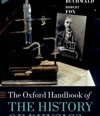 خرید و دانلود نسخه کامل کتاب The Oxford Handbook of the History of Physics