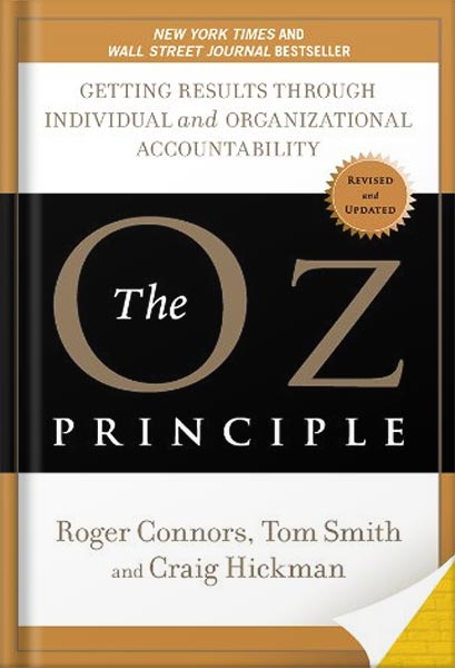 خرید و دانلود نسخه کامل کتاب The Oz Principle: Getting Results Through Individual and Organizational Accountability by Craig Hickman_68bf3feeb13ad.jpeg خرید و دانلود نسخه کامل کتاب The Oz Principle: Getting Results Through Individual and Organizational Accountability by Craig Hickman