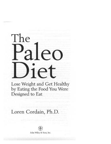 خرید و دانلود نسخه کامل کتاب The Paleo Diet Revised: Lose Weight and Get Healthy by Eating the Foods You Were Designed to Eat_68bae81343042.jpeg خرید و دانلود نسخه کامل کتاب The Paleo Diet Revised: Lose Weight and Get Healthy by Eating the Foods You Were Designed to Eat