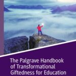 خرید و دانلود نسخه کامل کتاب The Palgrave Handbook of Transformational Giftedness for Education