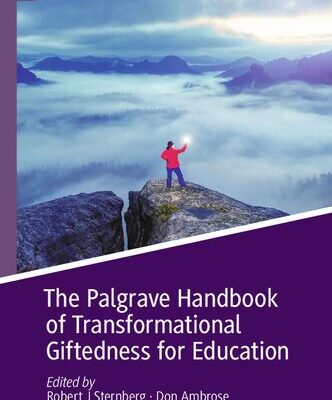 خرید و دانلود نسخه کامل کتاب The Palgrave Handbook of Transformational Giftedness for Education