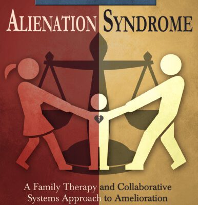 خرید و دانلود نسخه کامل کتاب The Parental Alienation Syndrome: A Family Therapy and Collaborative Systems Approach to Amelioration