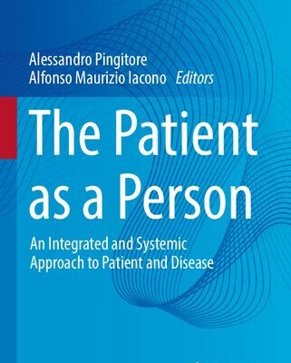 خرید و دانلود نسخه کامل کتاب The Patient as a Person: An Integrated and Systemic Approach to Patient and Disease