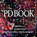 خرید و دانلود نسخه کامل کتاب The PD Book: 7 Habits that Transform Professional Development 1st Edition by Elena Aguilar