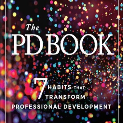 خرید و دانلود نسخه کامل کتاب The PD Book: 7 Habits that Transform Professional Development 1st Edition by Elena Aguilar