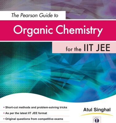 خرید و دانلود نسخه کامل کتاب The Pearson Guide to Organic Chemistry for  IIT JEE