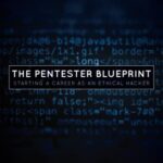 خرید و دانلود نسخه کامل کتاب The Pentester BluePrint: Starting a Career as an Ethical Hacker