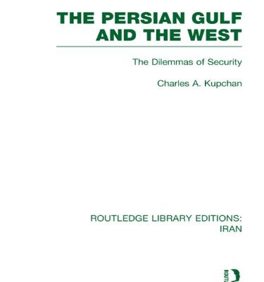خرید و دانلود نسخه کامل کتاب The Persian Gulf and the West (RLE Iran D) (Routledge Library Editions: Iran) – Orginal Pdf