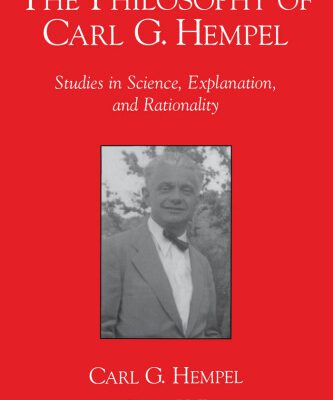 خرید و دانلود نسخه کامل کتاب The Philosophy of Carl G. Hempel: Studies in Science, Explanation, and Rationality
