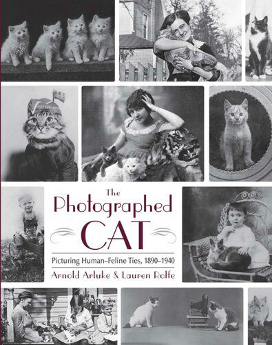 خرید و دانلود نسخه کامل کتاب The Photographed Cat: Picturing Close Human-Feline Ties 1900-1940_68c200a7582c7.jpeg خرید و دانلود نسخه کامل کتاب The Photographed Cat: Picturing Close Human-Feline Ties 1900-1940