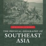 خرید و دانلود نسخه کامل کتاب The Physical Geography of Southeast Asia (Oxford Regional Environments)
